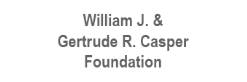 William J. & Gertrude R. Casper Foundation